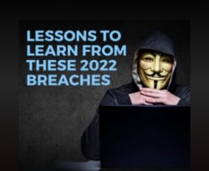 Img featured lessons to learn from 2022 breaches 2