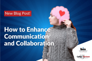 BIS Blog Image How to Enhance Communication and Collaboration