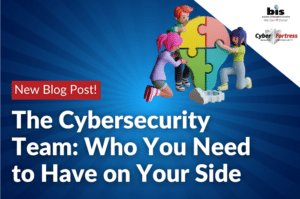 The Cybersecurity Team Who You Need to Have on Your Side