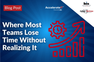 Where Most Teams Lose Time Without Realizing It