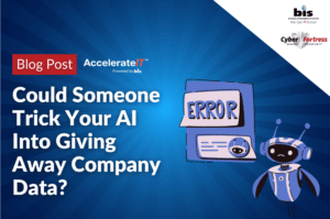 Could Someone Trick Your AI Into Giving Away Company Data?